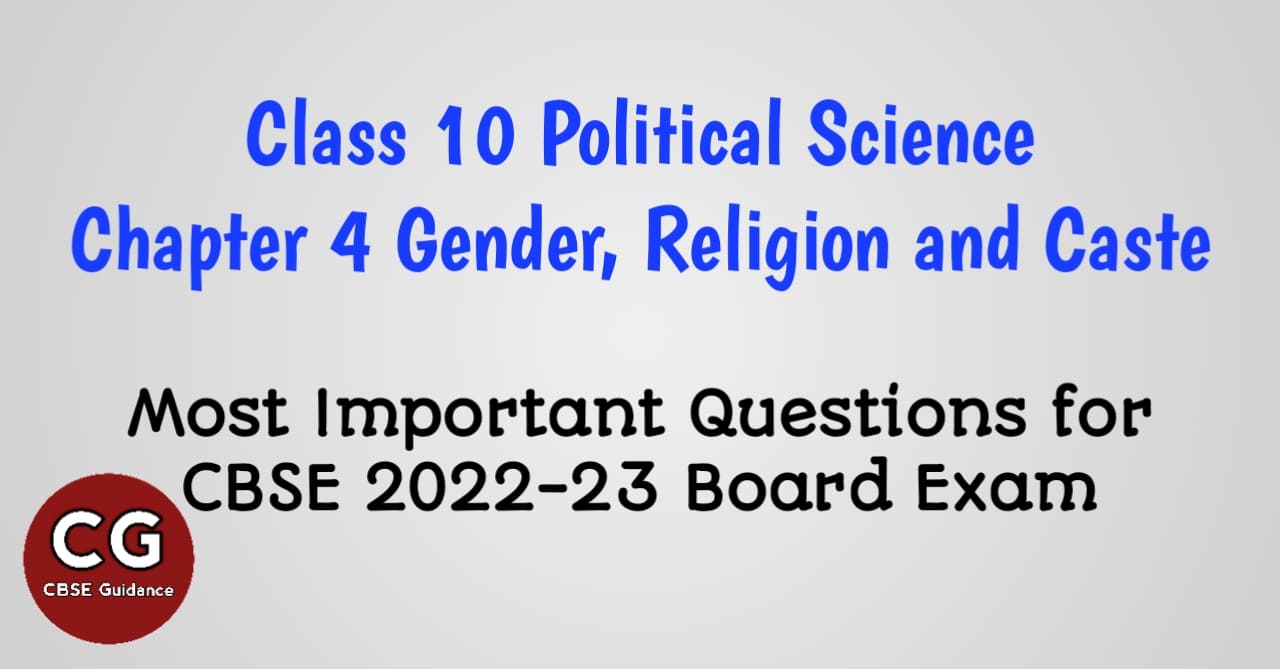 Gender, Religion and Caste Class 10 Important Questions and Answers ...