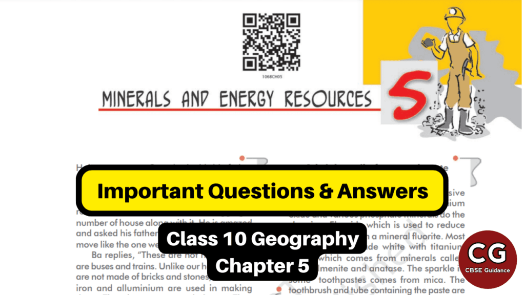 minerals and energy resources class 10 important questions answers