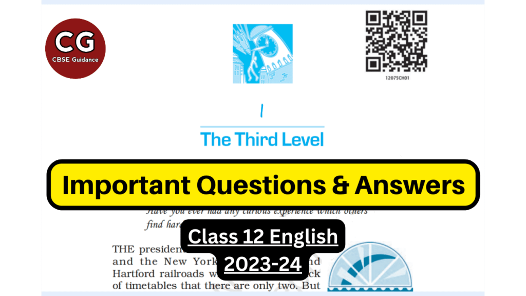 The Third Level Class 12 Important Questions