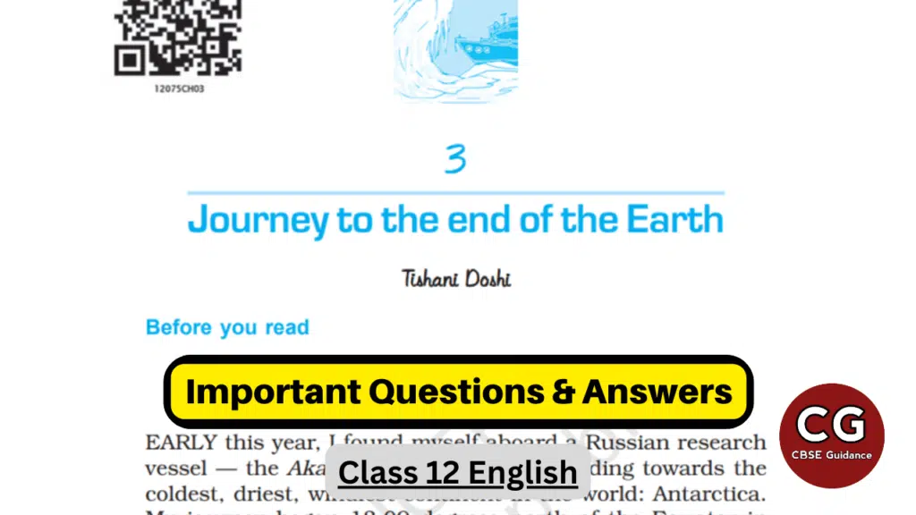 Journey to the End of the Earth Class 12: Important Questions and Answers