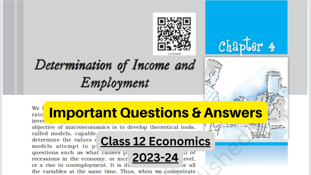determination of income and employment class 12 important questions answers