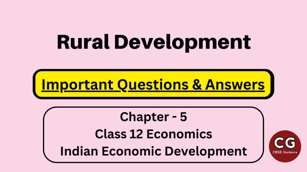 rural development class 12 important questions and answers