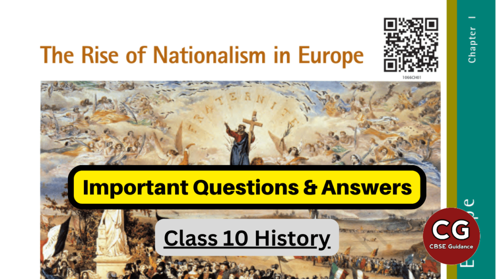 the rise of nationalism in europe class 10 important questions and answers