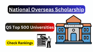 QS Top 500 Universities for national overseas scholarship