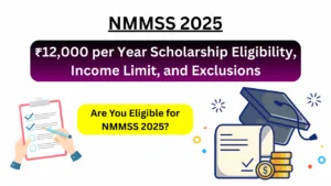 nmmss 2025 eligibility criteria