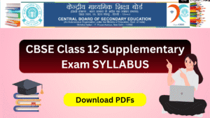 CBSE Class 12 Supplementary Exam SYLLABUS
