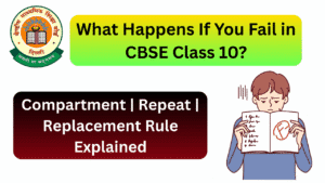 What Happens If You Fail in CBSE Class 10