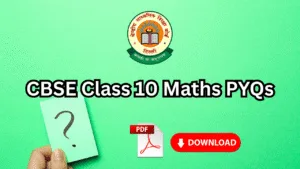 cbse class 10 maths pyqs with solutions pdf download