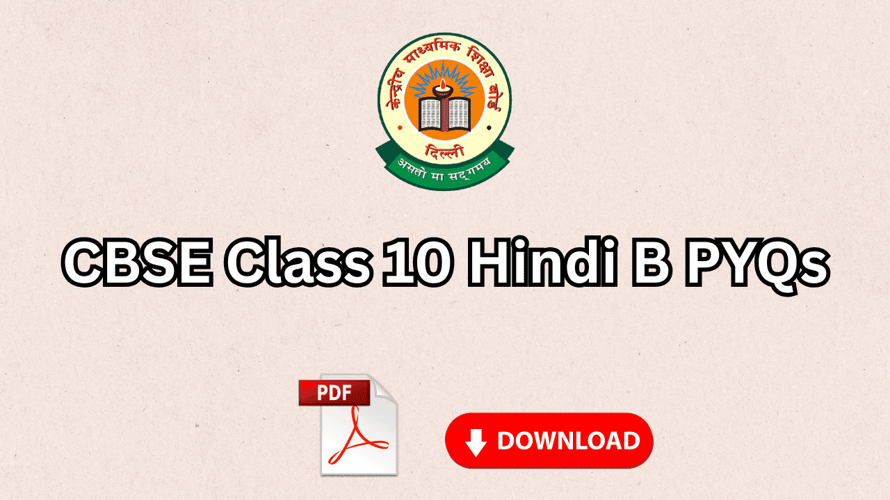 CBSE Class 10 Hindi B PYQs pdf download