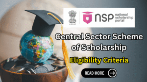 central sector scheme of scholarship eligibility criteria