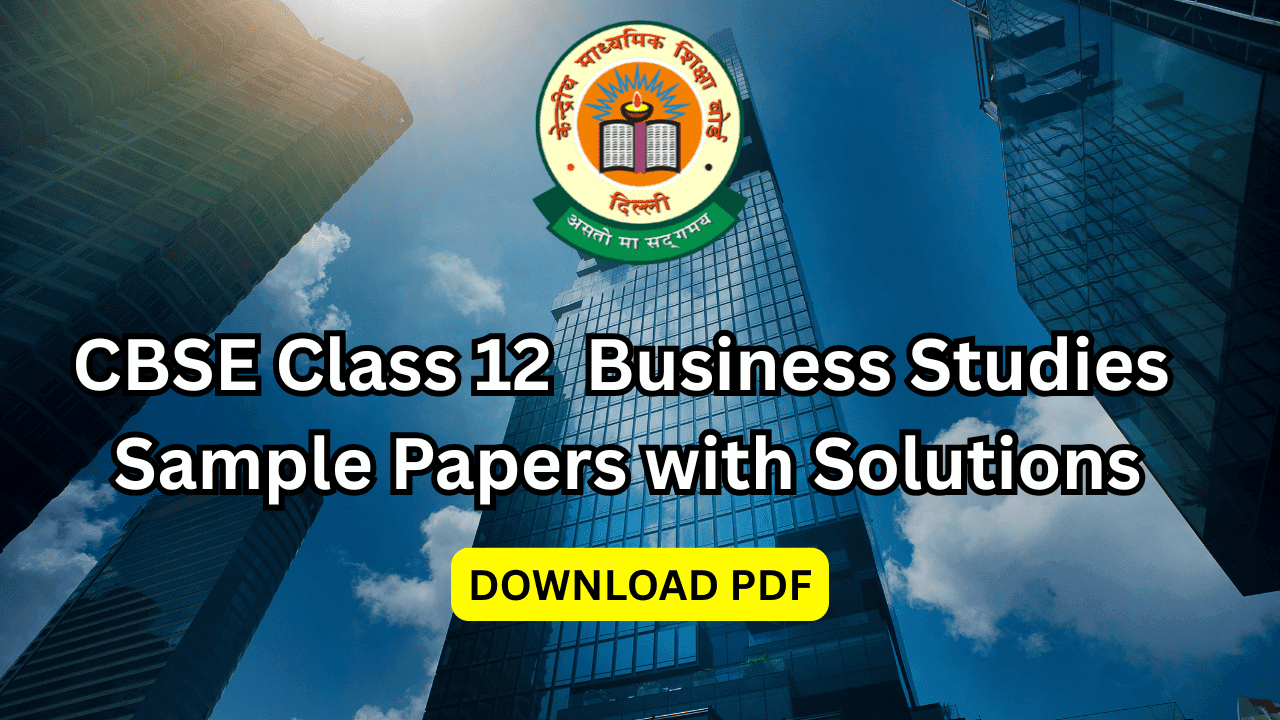 cbse class 12 bst sample papers with solutions pdf download