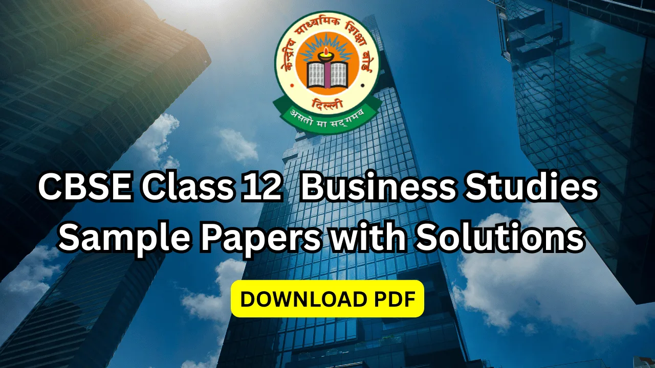 cbse class 12 bst sample papers with solutions pdf download