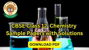 cbse class 12 chemistry sample papers with solutions pdf download