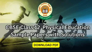 cbse class 12 physical education sample papers with solutions pdf download