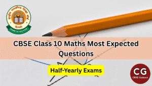 class 10 half yearly most important questions for maths