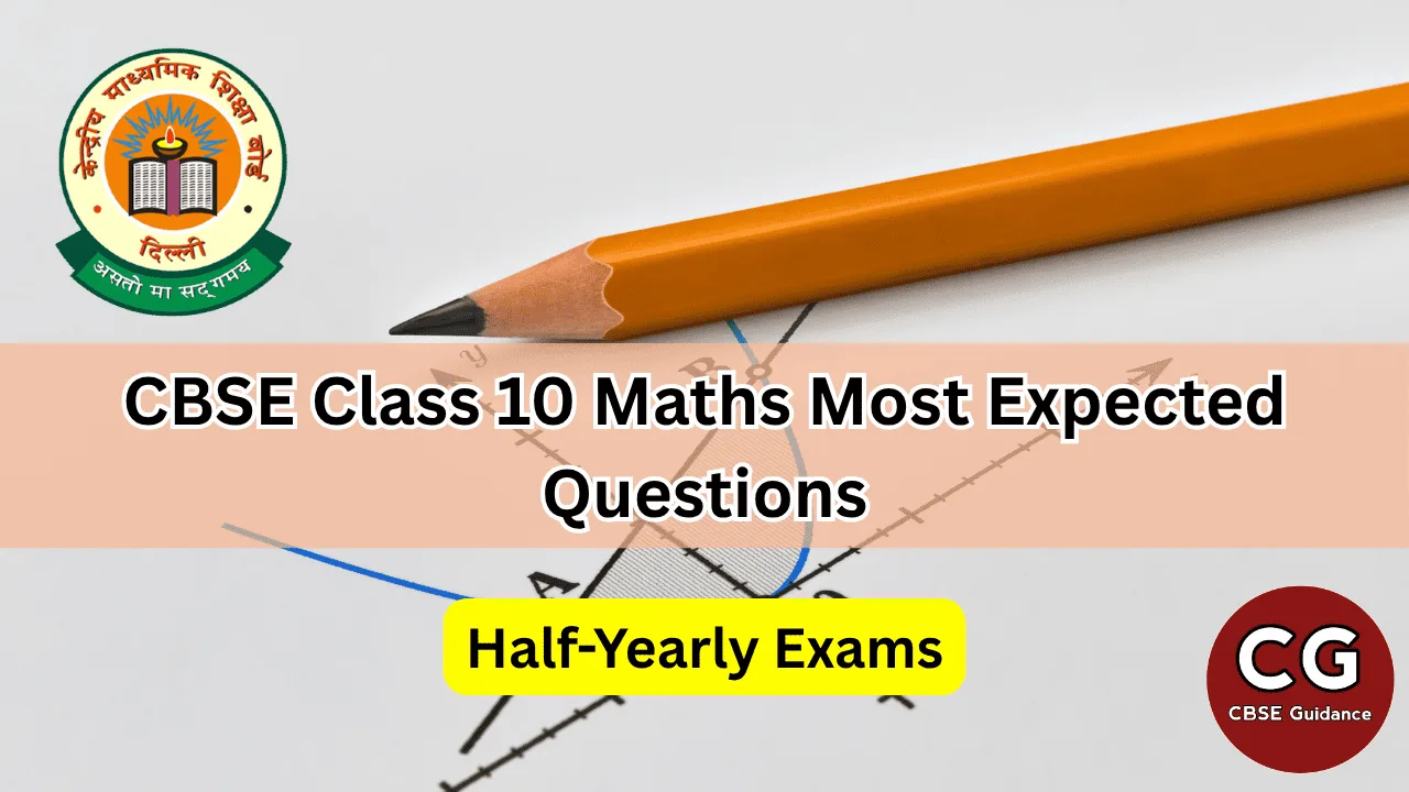 class 10 half yearly most important questions for maths
