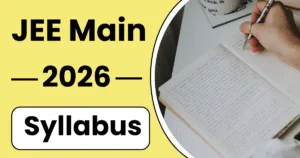 JEE Main 2026 Syllabus: Subject-Wise Topics, Weightage, and Pattern