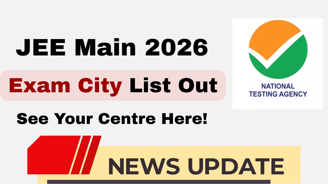 Where Will You Take JEE Main 2026? Find Out Here!