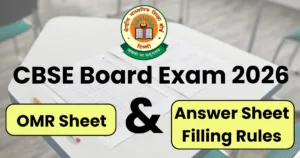 CBSE Board Exam 2026: OMR Sheet & Answer Sheet Filling Rules