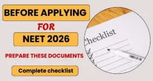 NEET 2026 Application Form: Documents Required Checklist