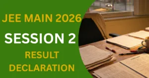 JEE Main 2026 Session 2 Result Declaration
